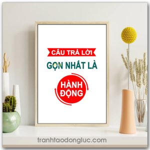 Mẫu Tranh Slogan: Câu trả lời gọn nhất là hành động