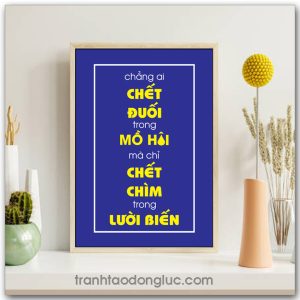 Mẫu Tranh Slogan: Chẳng ai chết đuối trong mồ hôi mà chỉ chết chìm trong lười biếng