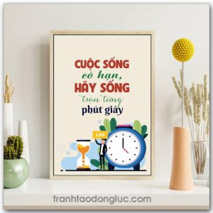 Mẫu Tranh Slogan: Cuộc sống có hạn hãy sống trọn từng phút giây