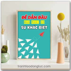 Mẫu Tranh Slogan: Để dẫn đầu bạn phải có sự khác biệt