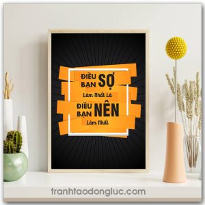 Mẫu Tranh Slogan: Điều bạn sợ làm nhất là điều bạn nên làm nhất