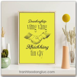 Mẫu Tranh Slogan: Doanh nghiệp vững vàng khách hàng tin cậy