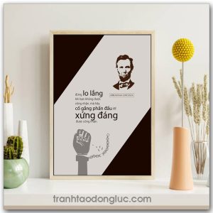 Mẫu Tranh Slogan: Đừng lo lắng khi bạn không được công nhận, mà hãy cố gắng phấn đấu để xứng đáng được công nhận