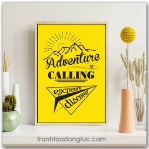 Tranh động lực Tiếng Anh: Adventure is calling expeore discover