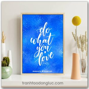 Tranh động lực Tiếng Anh: Do what you love