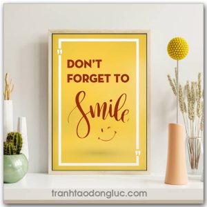Tranh động lực tiếng Anh: Don't Forget To Smile