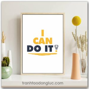 Tranh động lực tiếng Anh: I Can Do It!