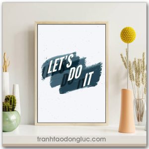 Tranh động lực Tiếng Anh: Let's do it