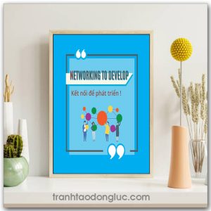 Tranh động lực Tiếng Anh: Networking to develop - Kết nối để phát triển