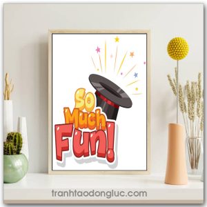 Tranh động lực tiếng Anh: So Much Fun!