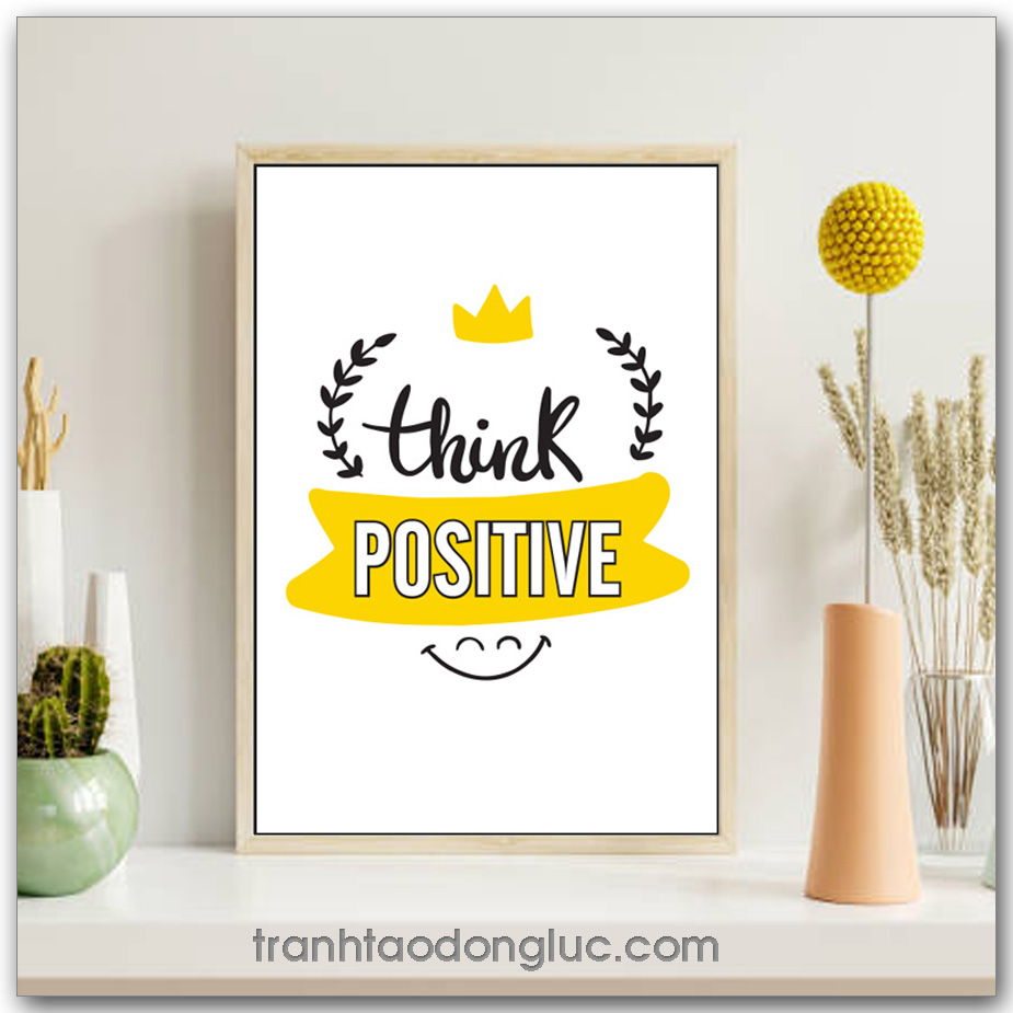 Tranh động lực Tiếng Anh: Think positive