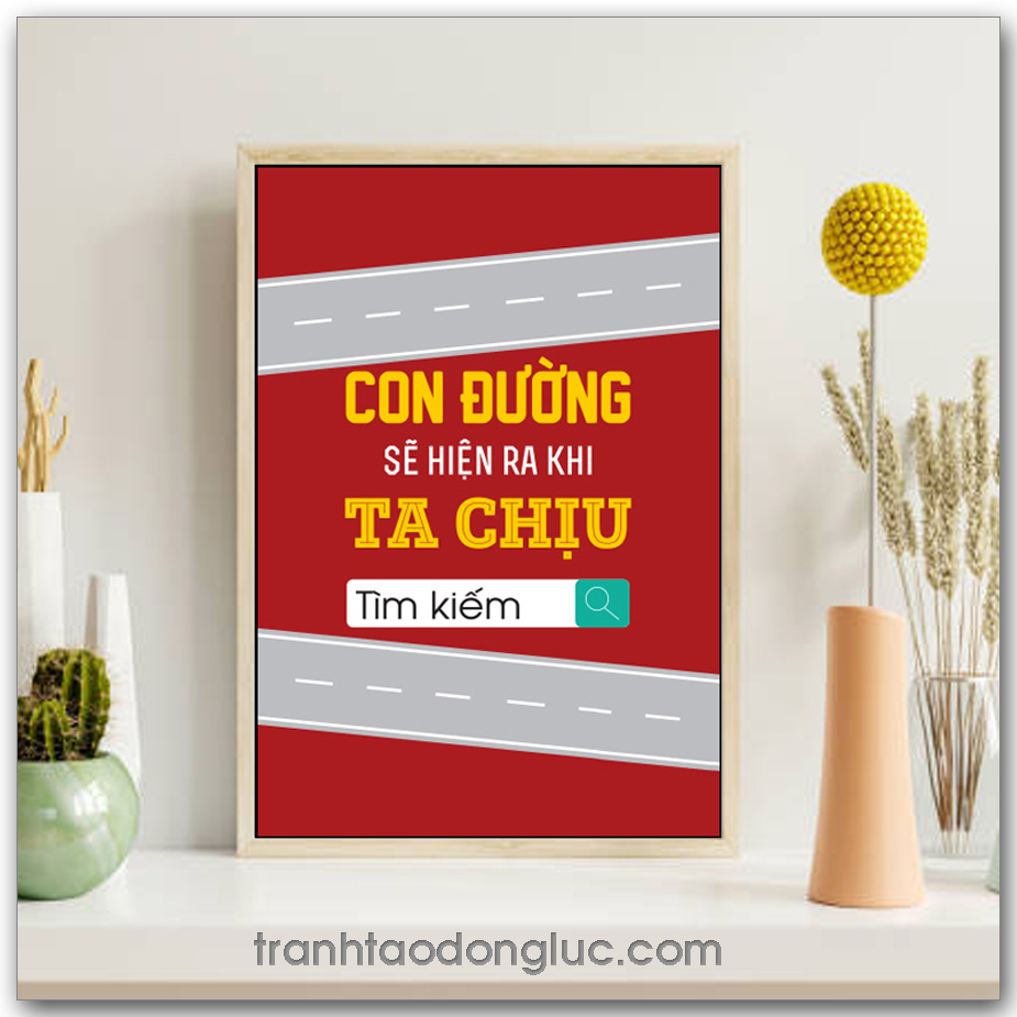 Mẫu Tranh Slogan: Con đường sẽ hiện ta khi ta chịu tìm kiếm