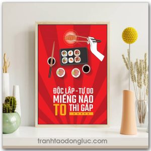 Mẫu Tranh Slogan: Độc lập tự do miếng nào to thì gắp