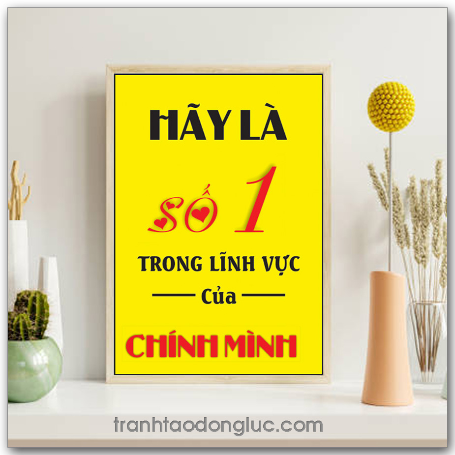 Mẫu tranh Slogan: Hãy là số 1 trong lĩnh vực của chính mình