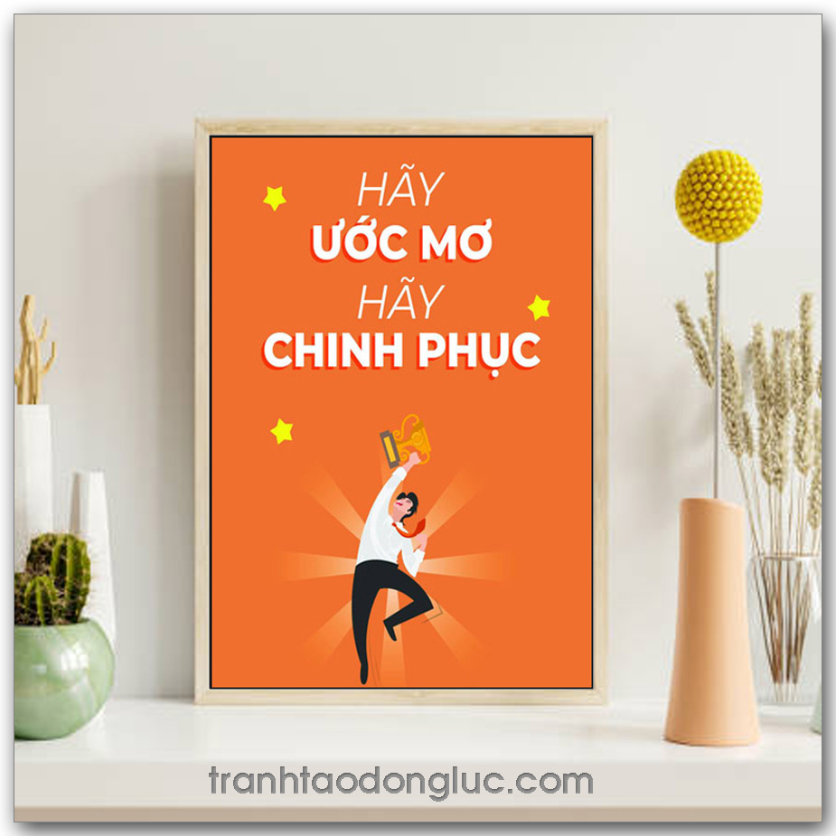 Mẫu Tranh Slogan: Hãy ước mơ hãy chinh phục