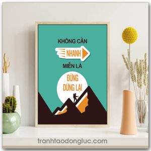 Mẫu Tranh Slogan: Không cần nhanh miễn là đừng dừng lại
