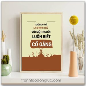 Mẫu Tranh Slogan: Không có gì là không thể với một người luôn biết cố gắng
