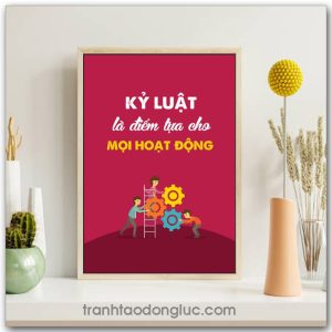 Mẫu Tranh Slogan: Kỷ luật là điểm tựa cho mọi hoạt động