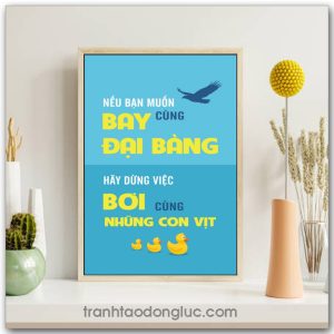 Mẫu Tranh Slogan: Nếu bạn muốn bay cùng đại bàng hãy dừng việc bơi cùng những con vịt