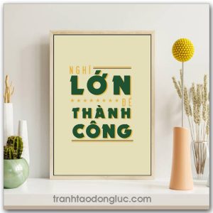 Mẫu Tranh Slogan: Nghĩ lớn để thành công