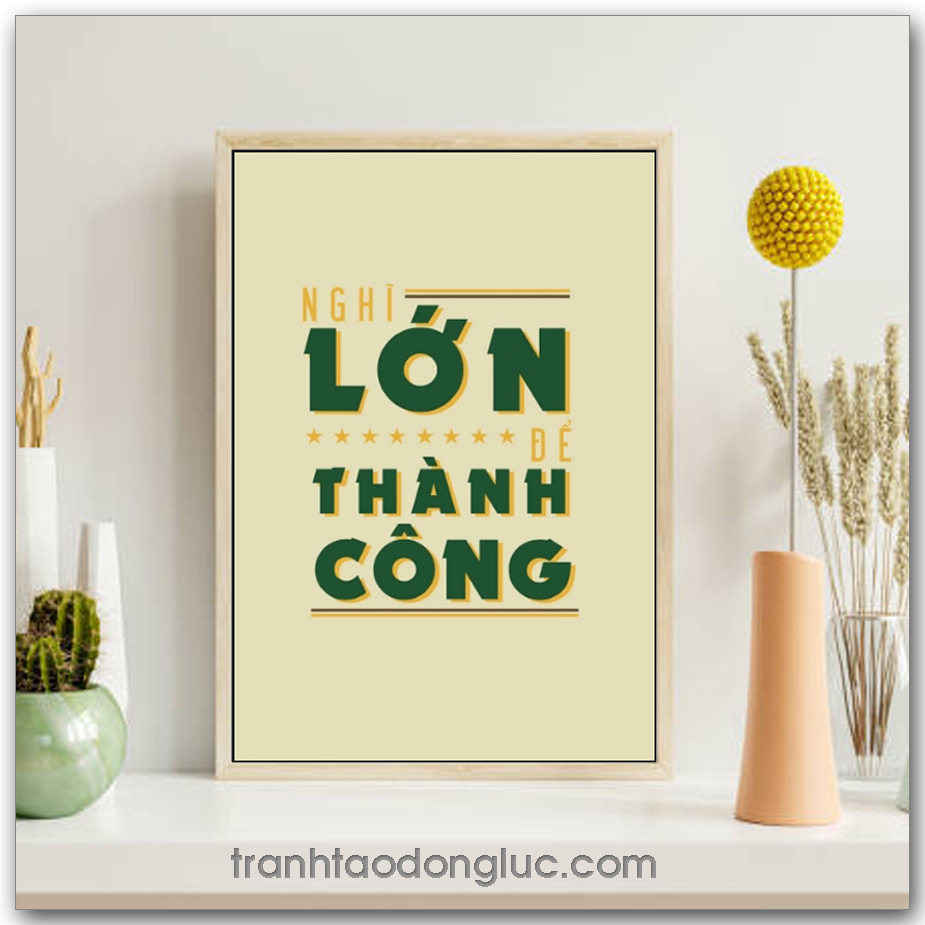 Mẫu Tranh Slogan: Nghĩ lớn để thành công