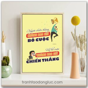 Mẫu Tranh Slogan: Người chiến thắng không bao giờ bỏ cuộc, kẻ bỏ cuộc không bao giờ chiến thắng