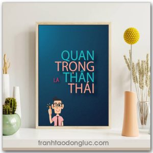 Mẫu Tranh Slogan: Quan trọng là thần thái
