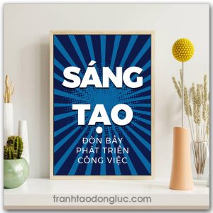 Mẫu Tranh Slogan: Sáng tạo đòn bẩy phát triển công việc