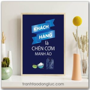 Mẫu tranh Slogan: Khách hàng là chén cơm manh áo