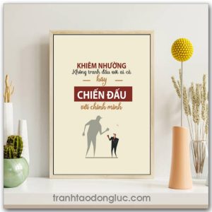 Mẫu tranh Slogan: Khiêm nhường không tranh đấu với ai cả hãy chiến đấu với chính mình