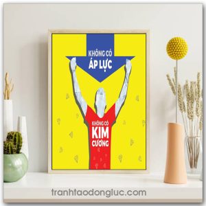 Mẫu tranh Slogan: Không có áp lực không có kim cương