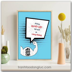 Mẫu tranh Slogan: Không quyết liệt kết quả sẽ làng nhàng