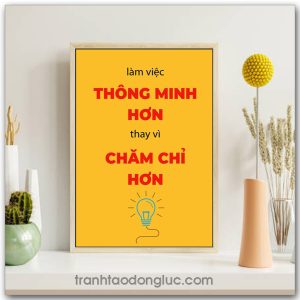Mẫu tranh Slogan: Làm việc thông minh hơn thay vì chăm chỉ hơn