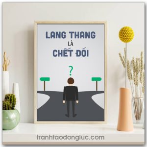 Mẫu tranh Slogan: Lang thang là chết đói