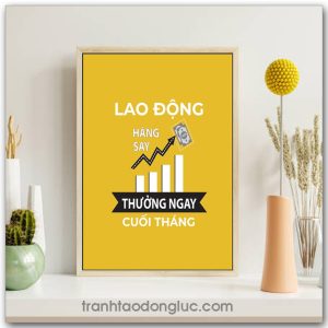 Mẫu tranh Slogan: Lao động hăng say thưởng ngay cuối tháng