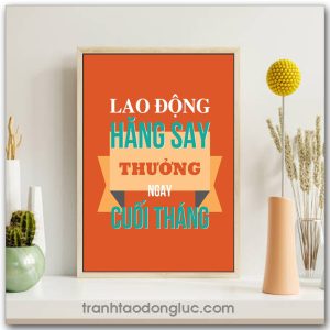 Mẫu tranh Slogan: Lao động hăng say thưởng ngay cuối tháng