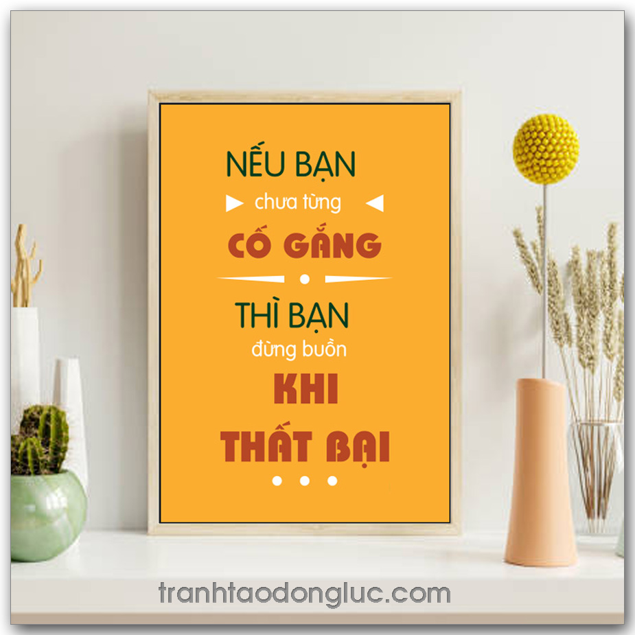 Mẫu Tranh Slogan: Nếu bạn chưa từng cố gắng thì bạn đừng buồn khi thất bại