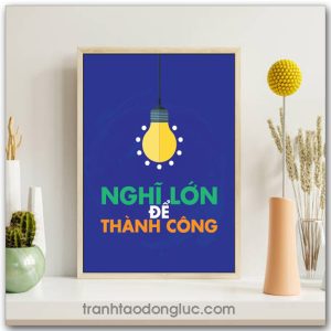 Mẫu Tranh Slogan: Nghĩ lớn để thành công