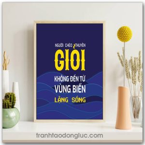 Mẫu Tranh Slogan: Người chèo thuyền giỏi không đến từ vùng biển lặng sóng