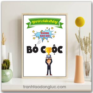 Mẫu Tranh Slogan: Người chiến thắng không bao giờ bỏ cuộc