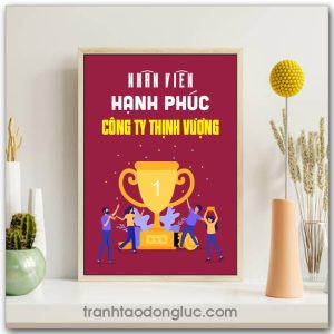 Mẫu Tranh Slogan: Nhân viên hạnh phúc công ty thịnh vượng