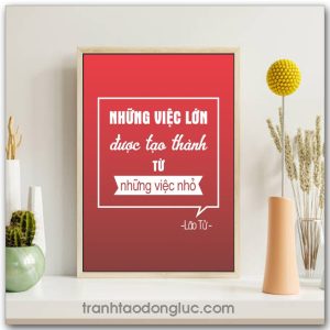Mẫu Tranh Slogan: Những việc lớn được tạo thành từ những việc nhỏ