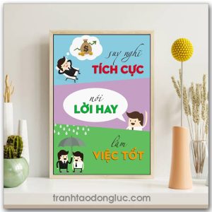 Mẫu Tranh Slogan: Suy nghĩ tích cực nói lời hay làm việc tốt