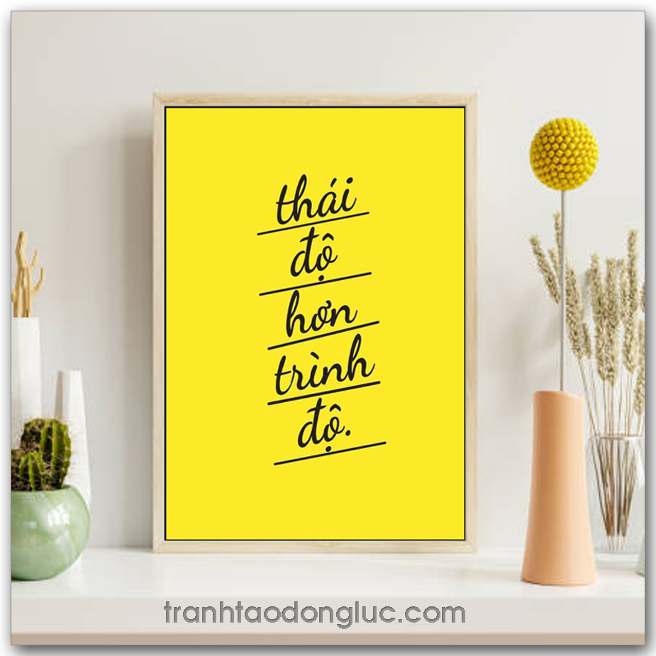 Mẫu Tranh Slogan: Thái độ hơn trình độ