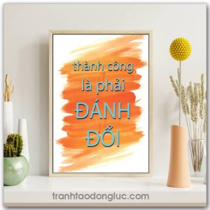 Mẫu Tranh Slogan: Thành công là phải đánh đổi