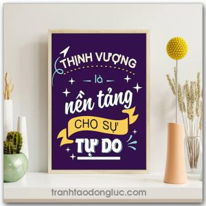 Mẫu Tranh Slogan: Thịnh vượng là nền tảng cho sự tự do