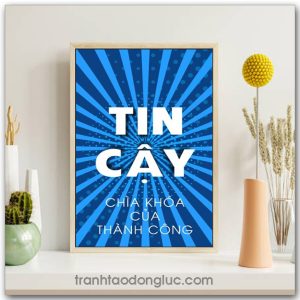 Mẫu Tranh Slogan: Tin cậy (là) chìa khóa của thành công