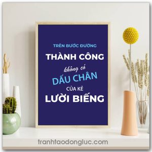 Mẫu Tranh Slogan: Trên bước đường thành công không có dấu chân của kẻ lười biếng