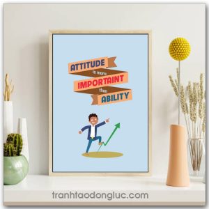Tranh động lực tiếng Anh: Attitude is more importaint than ability