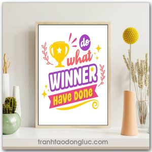 Tranh động lực tiếng Anh: Do what winner have done